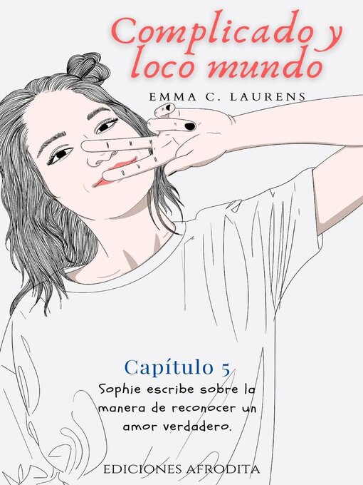 Title details for Complicado y Loco Mundo by Emma C. Laurens - Available